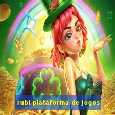 rubi plataforma de jogos